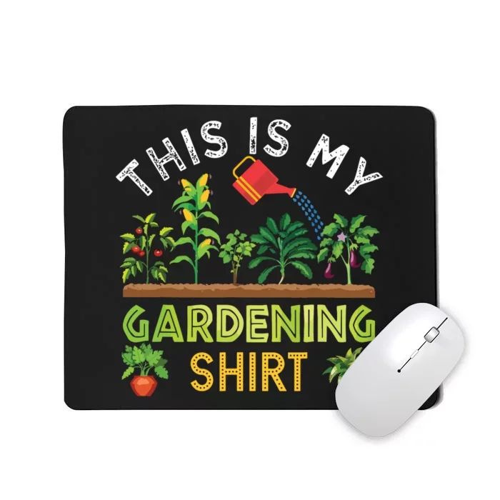 Funny Gardener Gift Plants Lover This Is My Gardening Mousepad