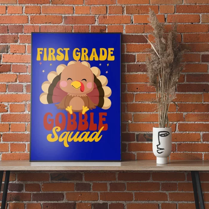 First Grade Gobble Squad Cute Turkey Thanksgiving Teacher Funny Gift Poster