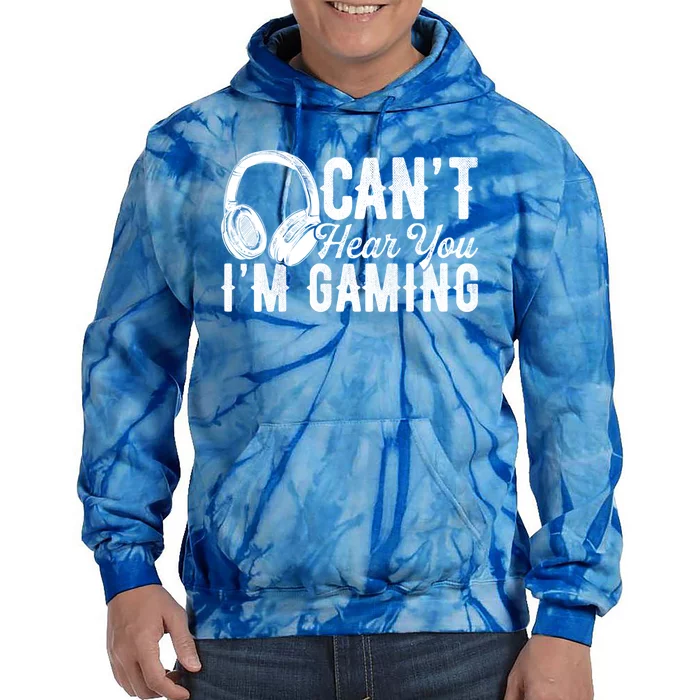 Funny Gamer Gaming Retro Headset Can't Hear You I'm Gaming Meaningful Gift Tie Dye Hoodie