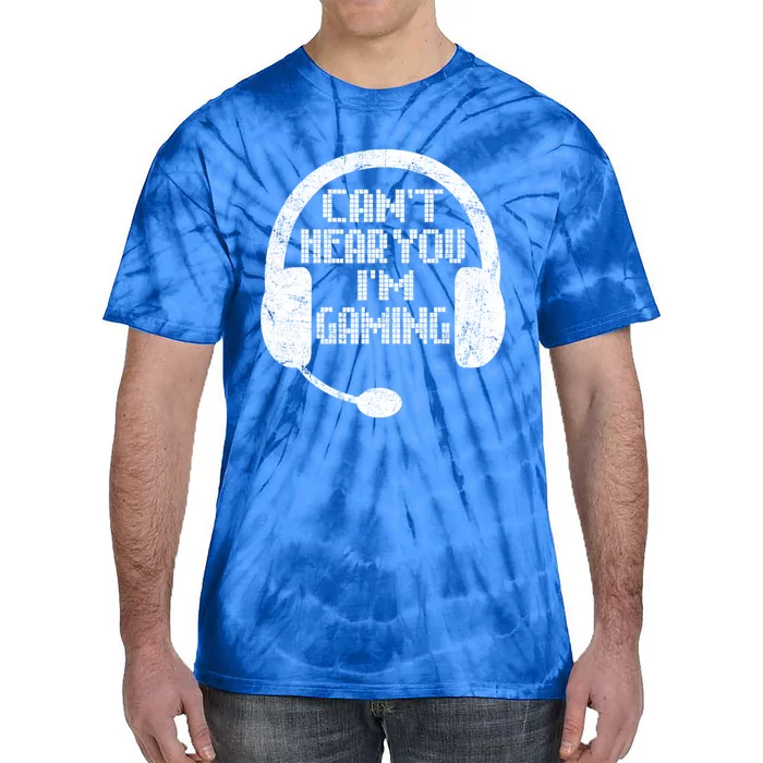 Funny Gamer Gift Headset Can't Hear You I'm Gaming Gift Tie-Dye T-Shirt