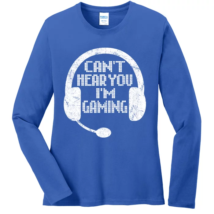 Funny Gamer Gift Headset Can't Hear You I'm Gaming Gift Ladies Long Sleeve Shirt