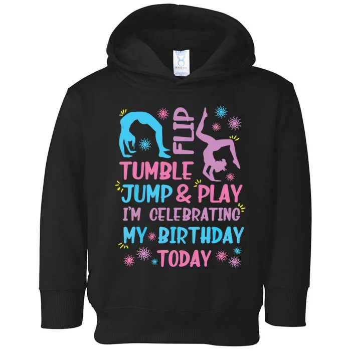 Funny Girl Gymnastics Birthday Themed Party Gift Women Toddler Hoodie