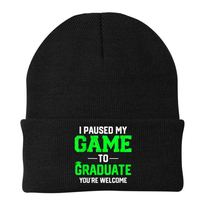 Funny Gamer Graduate Graduation I Paused My Game To Graduate Video Gamer Knit Cap Winter Beanie