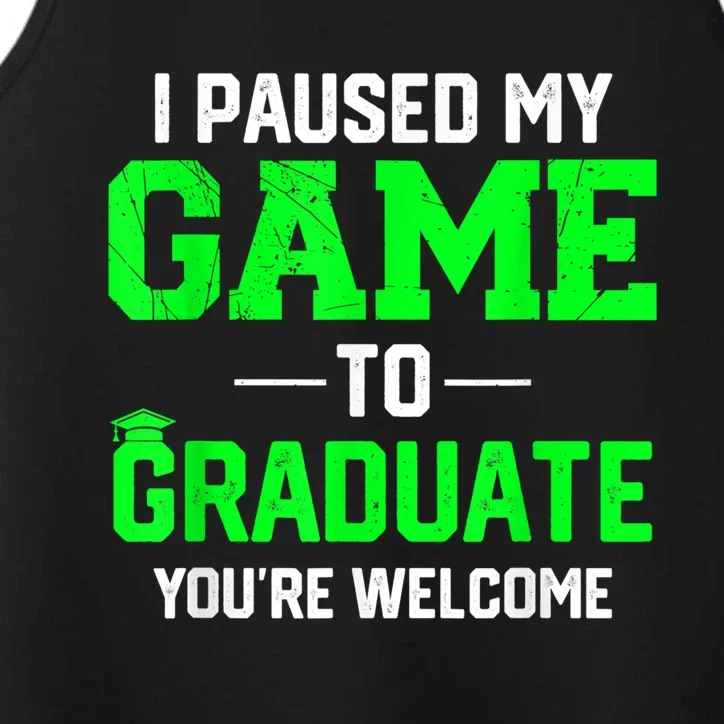 Funny Gamer Graduate Graduation I Paused My Game To Graduate Video Gamer Performance Tank