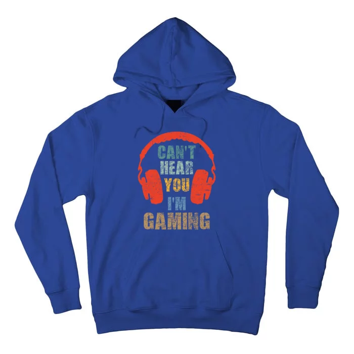 Funny Gamer Gift Headset Can't Hear You I'm Gaming Vintage Gift Tall Hoodie