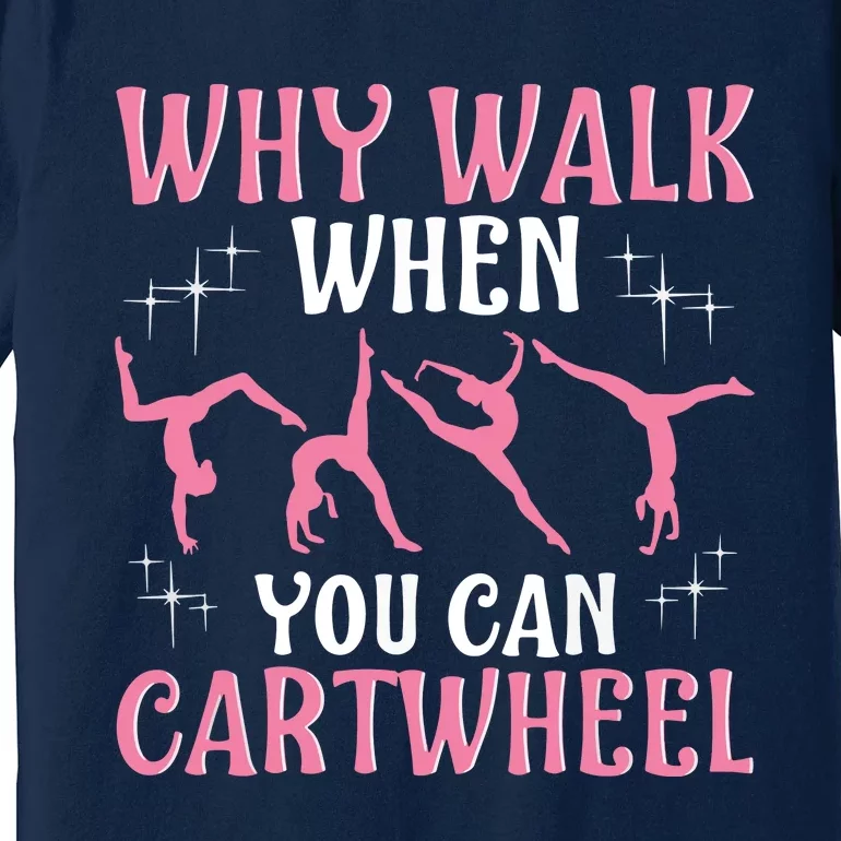 Funny Gymnastics Gymnast Gift For Girl Women Cool Cartwheel Premium T-Shirt