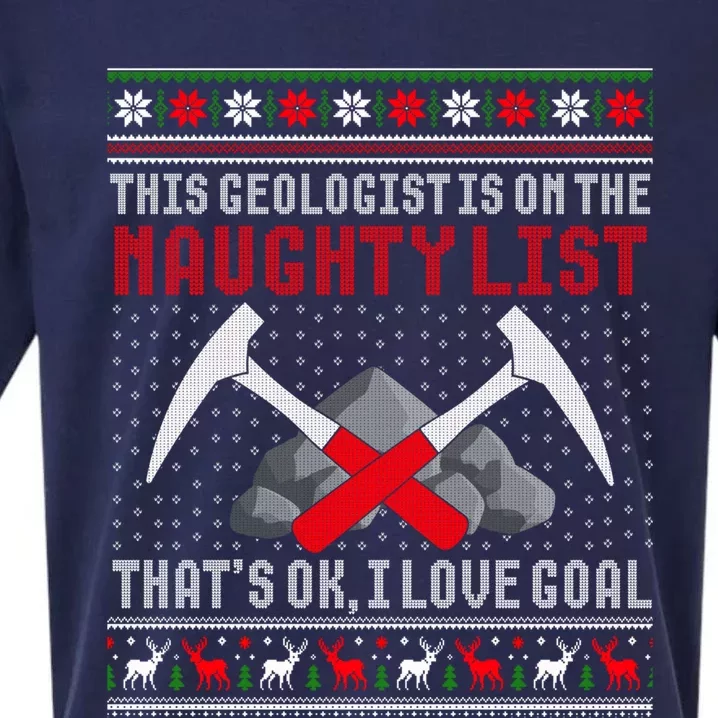 Funny Geologist Geology Ugly Christmas Sweater Naughty List Gift Sueded Cloud Jersey T-Shirt