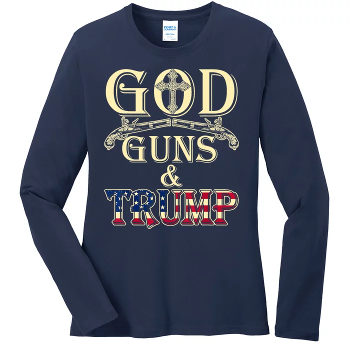 Funny God Guns And Trump 2nd Amendment Gift Ladies Long Sleeve Shirt