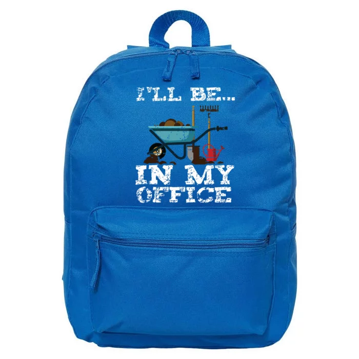 Funny Garden Gardener Women Ill Be In My Office 16 in Basic Backpack