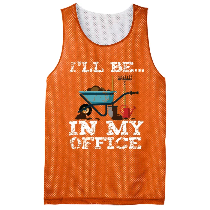 Funny Garden Gardener Women Ill Be In My Office Mesh Reversible Basketball Jersey Tank