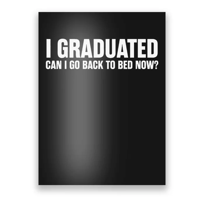 Funny Graduation Gift for Him Poster