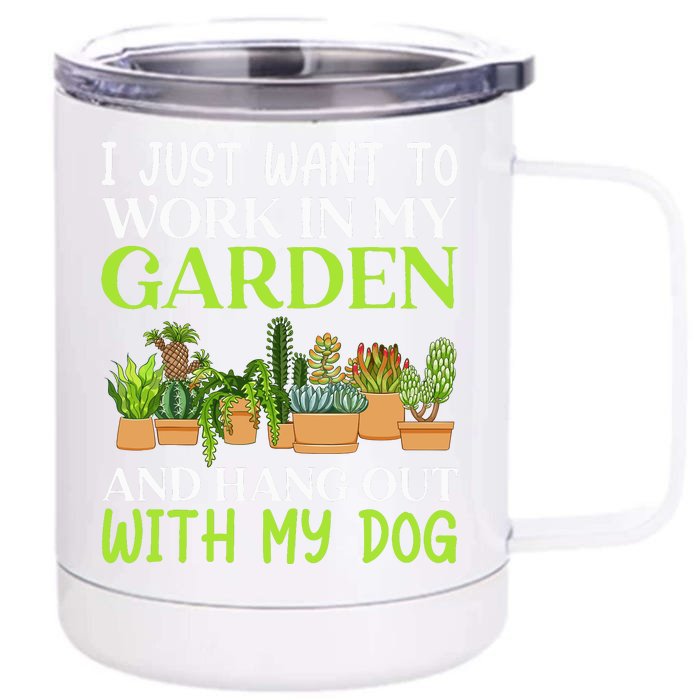 Funny Gardener Gardening Garden Enthusiast And Dog Lover Front & Back 12oz Stainless Steel Tumbler Cup