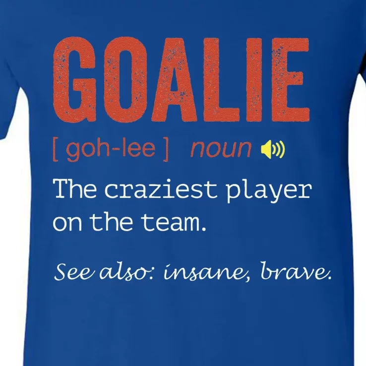 Funny Goalie Goalkeeper Definition Hockey Player V-Neck T-Shirt