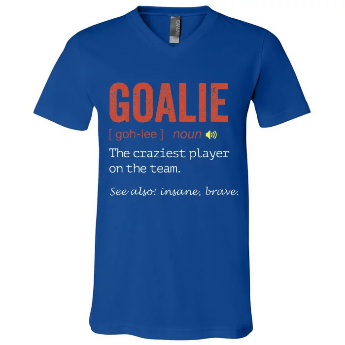 Funny Goalie Goalkeeper Definition Hockey Player V-Neck T-Shirt