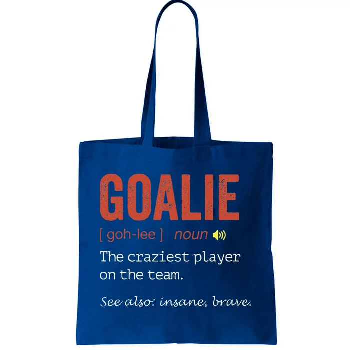 Funny Goalie Goalkeeper Definition Hockey Player Tote Bag