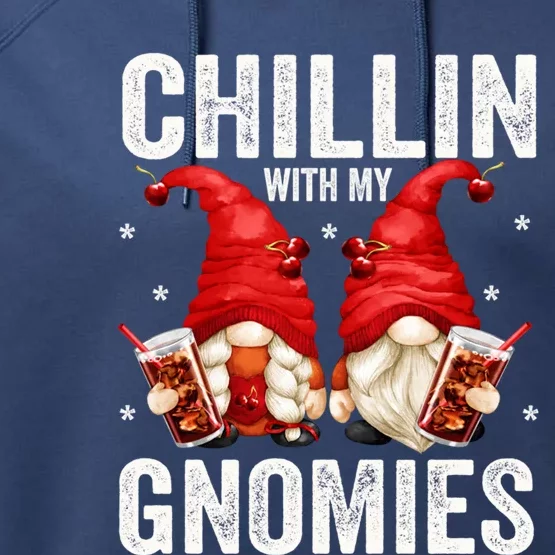 Funny Garden Gnomes For Cola Lovers Chillin With My Gnomies Meaningful Gift Performance Fleece Hoodie