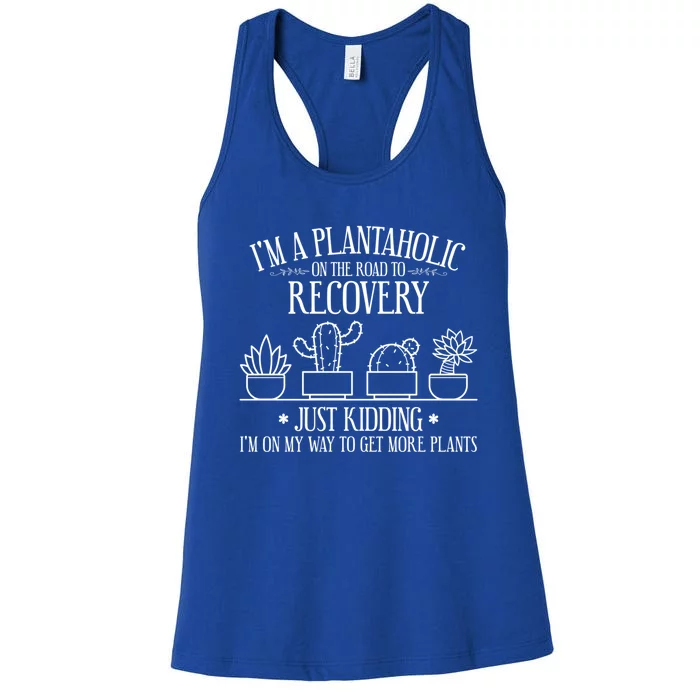 Funny Gardening Gardener Plants Lover Quote Cool Gift Women's Racerback Tank