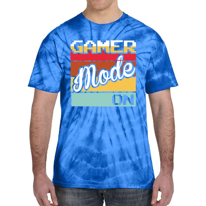 Funny Gaming Gamer Mode On Gamer Video Games Gift Tie-Dye T-Shirt