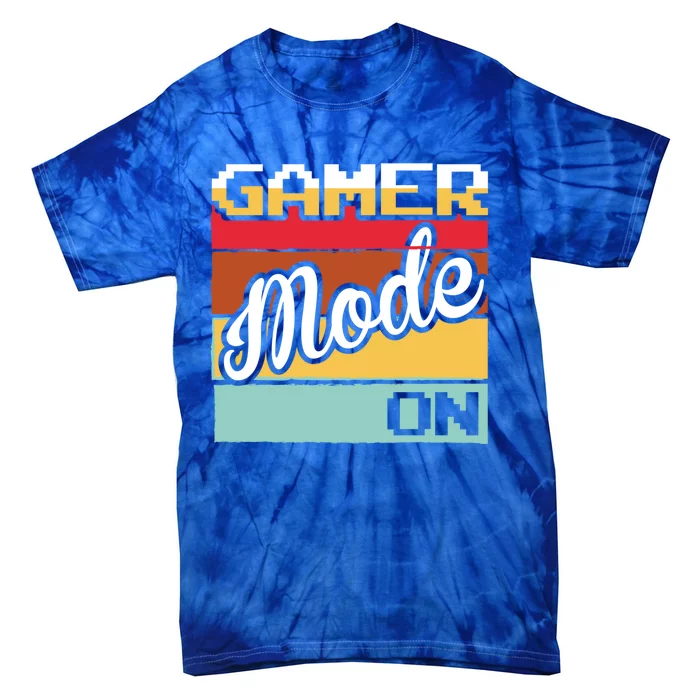 Funny Gaming Gamer Mode On Gamer Video Games Gift Tie-Dye T-Shirt