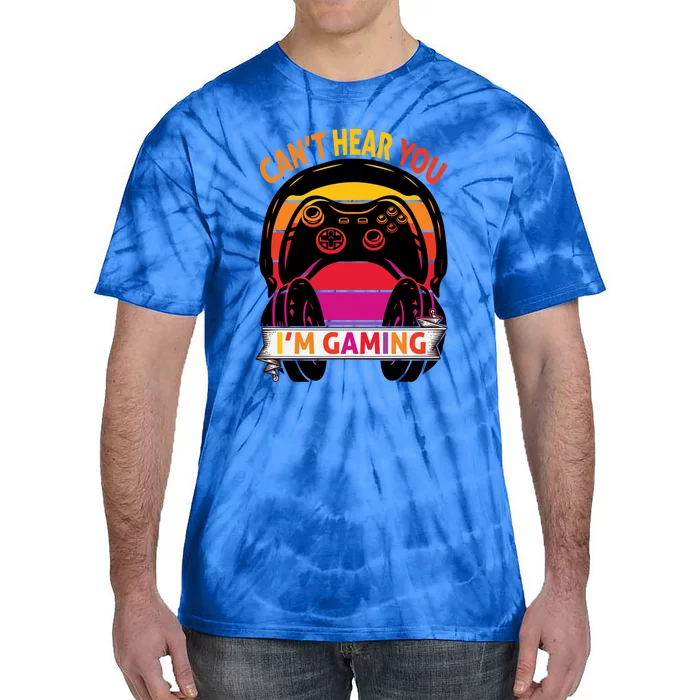 Funny Gamer Gift Headset Cant Hear You Im Gaming Gift Tie-Dye T-Shirt