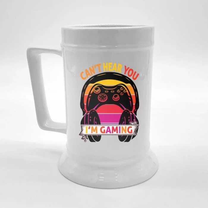 Funny Gamer Gift Headset Cant Hear You Im Gaming Gift Front & Back Beer Stein