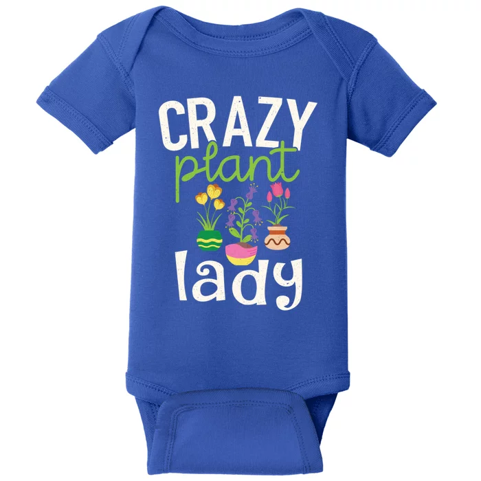 Funny Gardening Gift Crazy Plant Lady Gift Baby Bodysuit