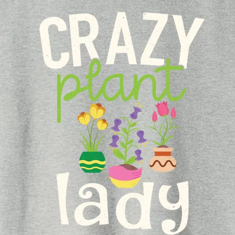 Funny Gardening Gift Crazy Plant Lady Gift Women's Crop Top Tee