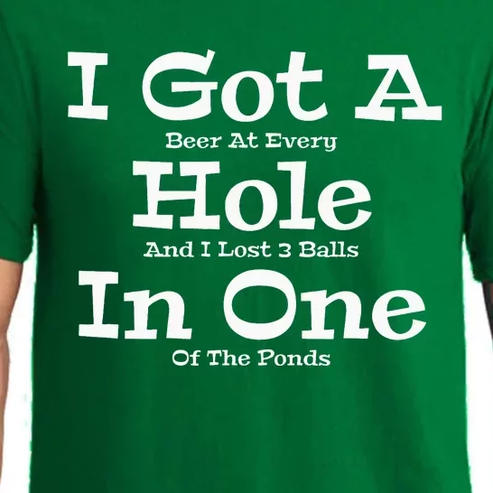 Funny Golfing Golf Golfer Beer I Got A Hole In One Lost Ball Pajama Set