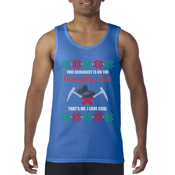 Funny Geologist Geology Ugly Christmas Sweater Naughty List Meaningful Gift Tank Top