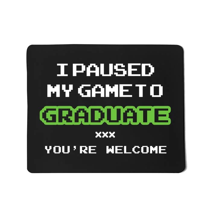 Funny Gamer Graduate Graduation Mousepad