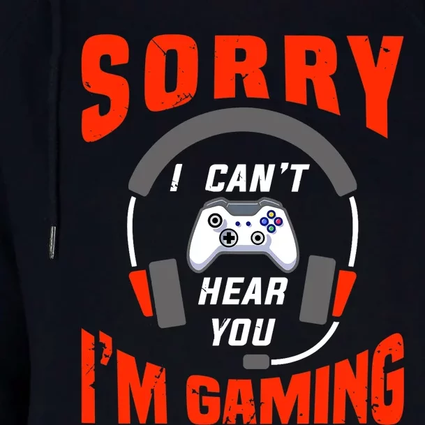 Funny Gamer Headset I Can't Hear You I'm Gaming Womens Funnel Neck Pullover Hood