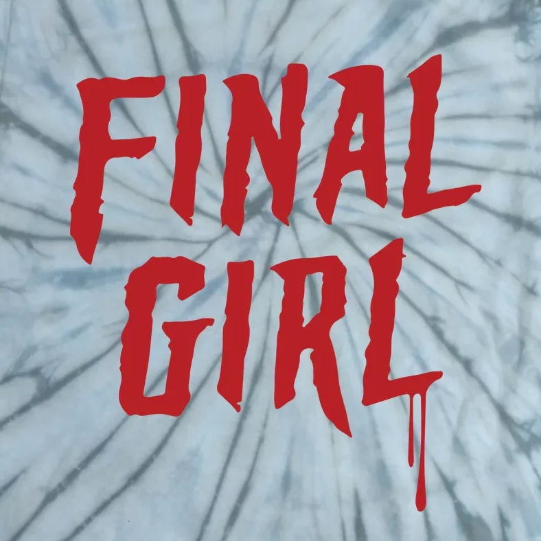 Final Girl Horror Movie Inspired Tie-Dye T-Shirt