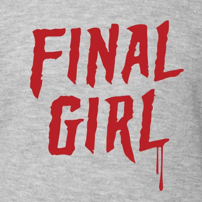 Final Girl Horror Movie Inspired Toddler Sweatshirt