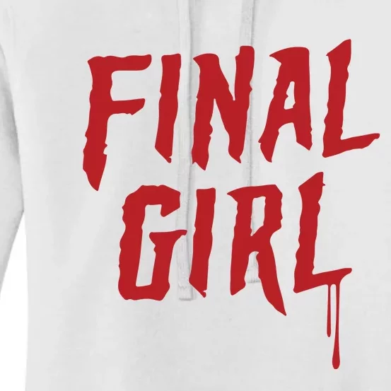 Final Girl Horror Movie Inspired Women's Pullover Hoodie