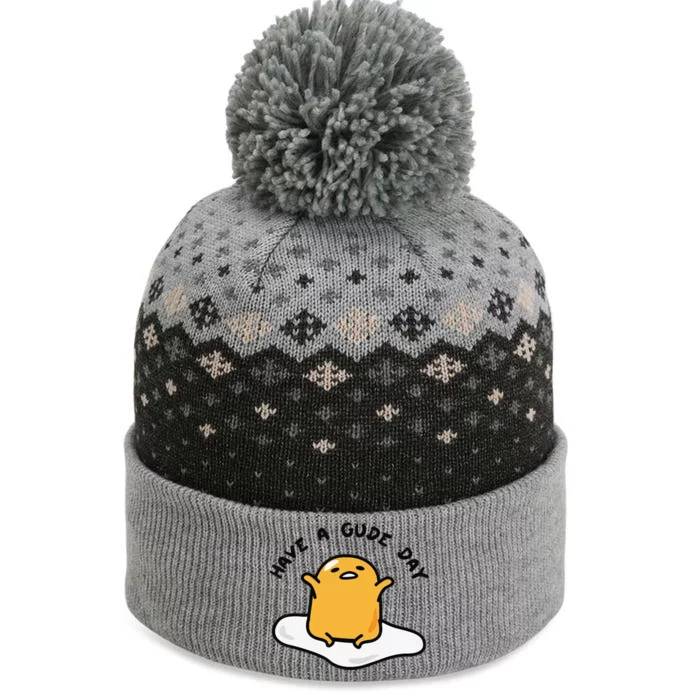 Funny Gudetama Have A Gude Day Good Day The Baniff Cuffed Pom Beanie