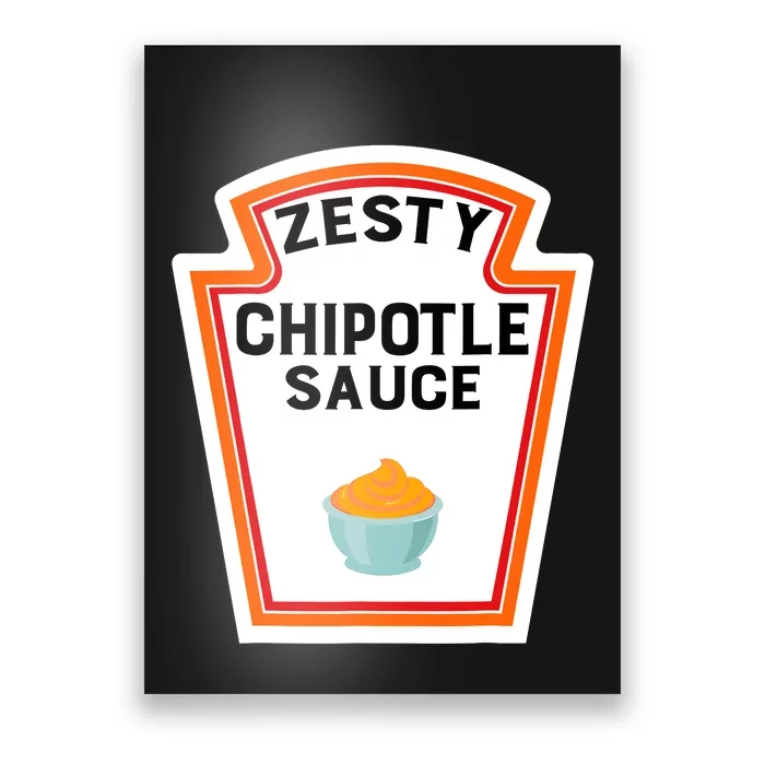 Funny Group Halloween Costume Chipotle Sauce Group Condiment Poster