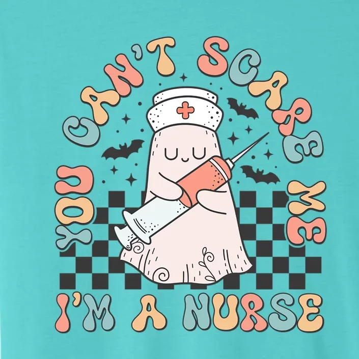 Funny Groovy Halloween You Cant Scare Me Im A Nurse Outfit Gift ChromaSoft Performance T-Shirt