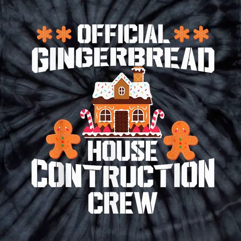 Funny Gingerbread House Construction Crew Christmas Cookie Tie-Dye T-Shirt