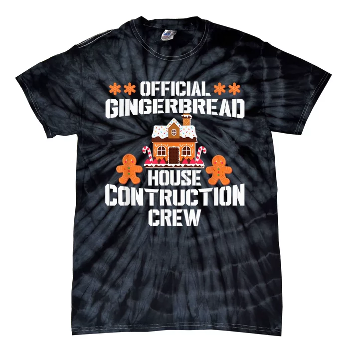 Funny Gingerbread House Construction Crew Christmas Cookie Tie-Dye T-Shirt