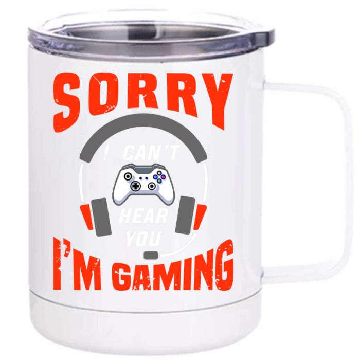 Funny Gamer Headset I Can't Hear You I'm Gaming Front & Back 12oz Stainless Steel Tumbler Cup