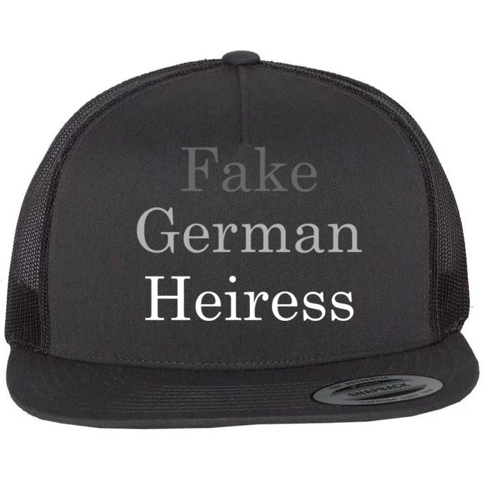 Fake German Heiress Funny Meme Flat Bill Trucker Hat