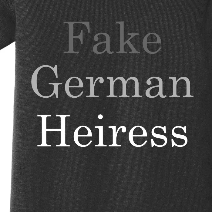 Fake German Heiress Funny Meme Baby Bodysuit