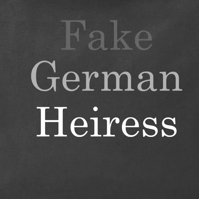 Fake German Heiress Funny Meme Zip Tote Bag