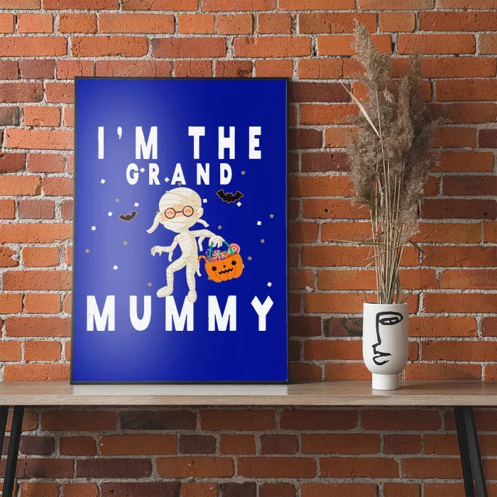 Funny Grandma Halloween Im The Grand Mummy Poster