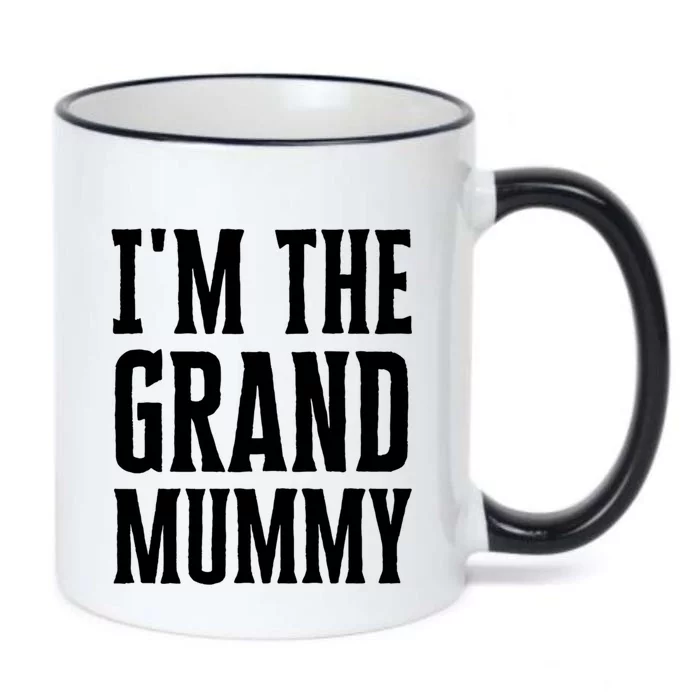 Funny Grandma Halloween Quote IM The Grand Mummy Gift Black Color Changing Mug