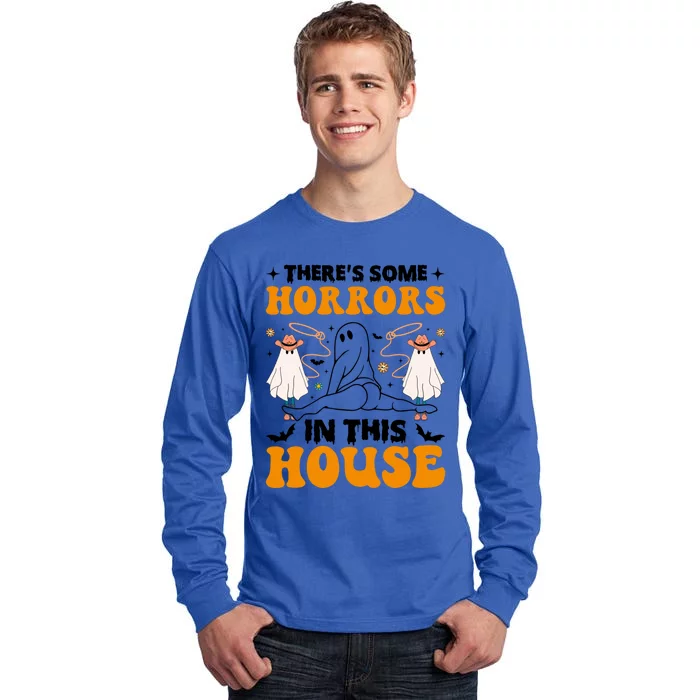 Funny Ghost Halloween ThereS Some Horrors In This House Gift Tall Long Sleeve T-Shirt