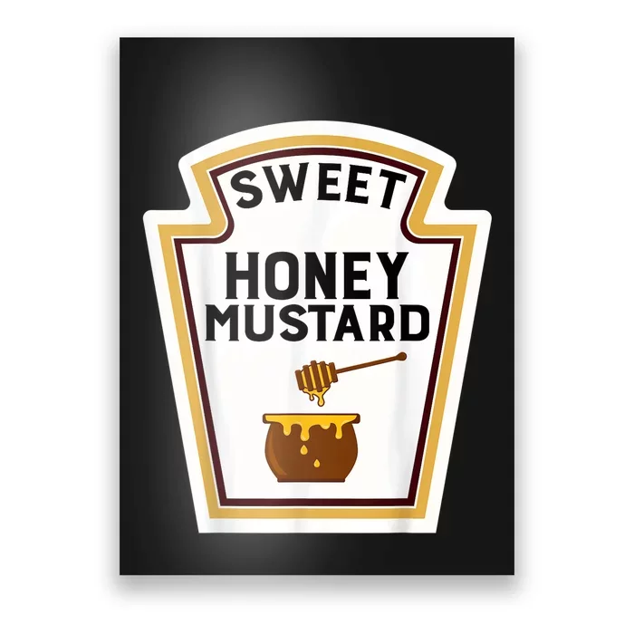 Funny Group Halloween Costume Honey Mustard Group Condiment Poster