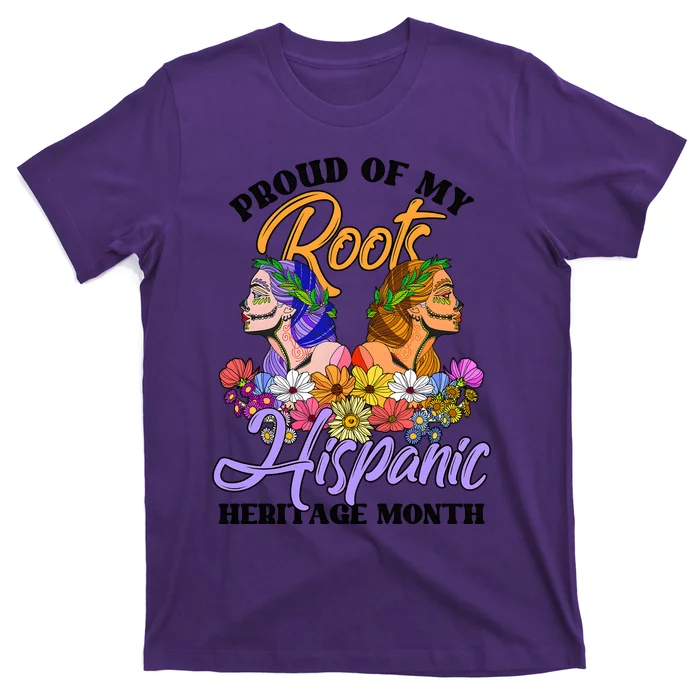 Floral Girls Hispanic Heritage Month Proud Of My Roots T-Shirt