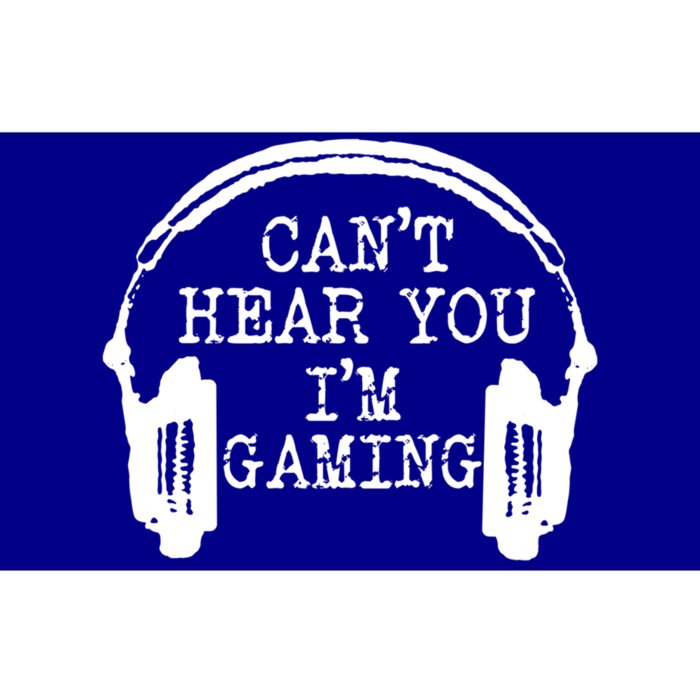 Funny Gamer Headset I Can't Hear You I'm Gaming Meaningful Gift Bumper Sticker