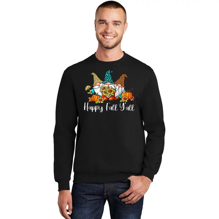 Funny Gnomes Happy Fall Y'all Leopard Pumpkin Autumn Gnomes Tall Sweatshirt